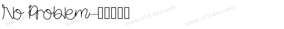 No Problem字体转换